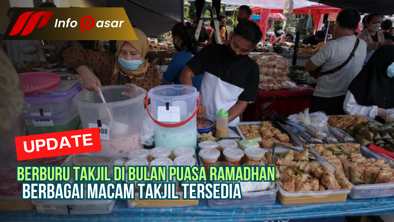 Berburu Takjil Di Bulan Puasa Ramadhan