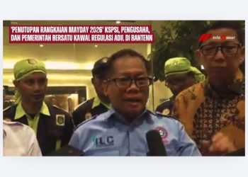 ‘Penutupan Rangkaian Mayday 2026’ KSPSI, Pengusaha, dan Pemerintah Bersatu Kawal Regulasi Adil di Banten