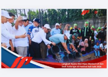 Langkah Nyata Aksi Hijau Menteri LH dan Dedi Sudarajat di Festival Kali Sabi 2026