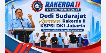 Dedi Sudarajat Apresiasi Rakerda II KSPSI DKI Jakarta, Tegaskan Solidaritas Buruh di Era Transformasi