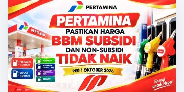 Pertamina Pastikan Harga BBM Subsidi dan Non-Subsidi Tidak Naik per 1 Oktober 2026
